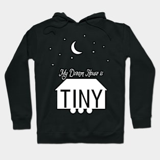 Tiny Dream House Hoodie